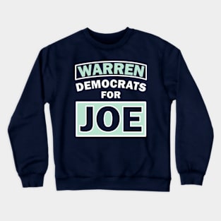 Warren Democrats For Joe Crewneck Sweatshirt